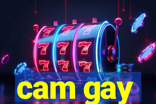 cam gay